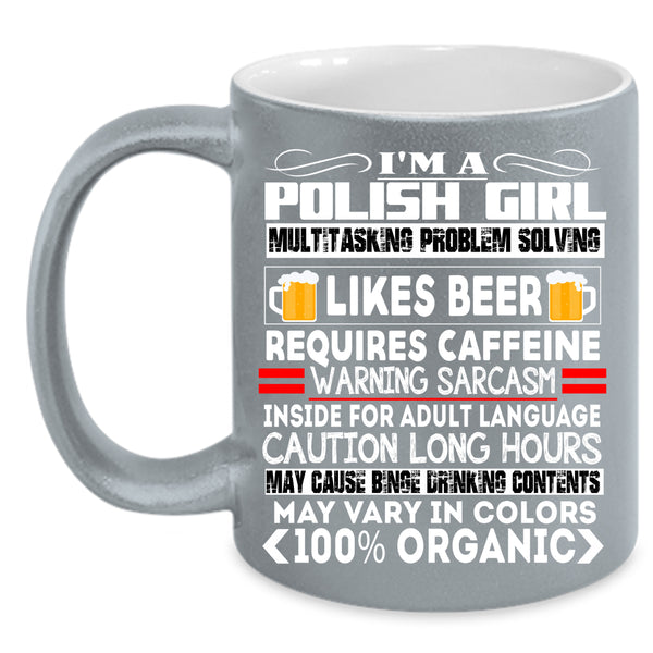I'm A Polish Girl Coffee Mug, Likes Beer Coffee Cup