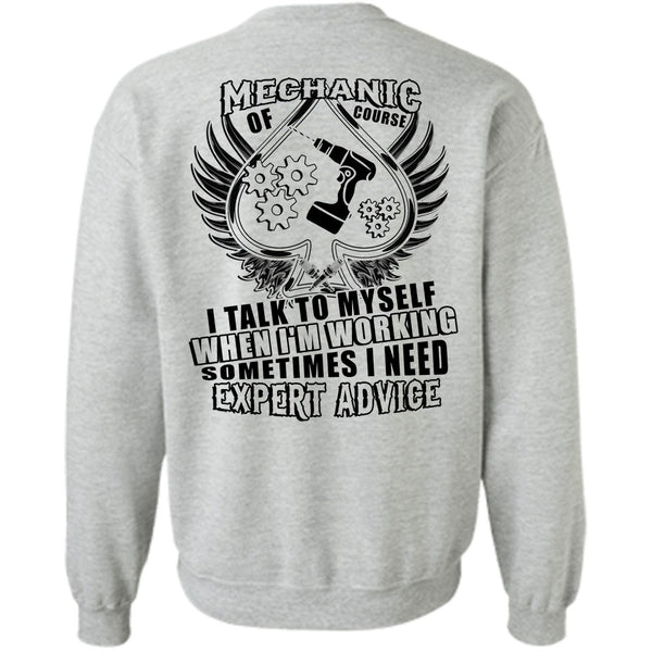 Being A Fisherman T Shirt, Mechanic Of Course I Talk To Myself Sweatshirt