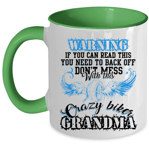 Crazy Grandma Coffee Mug, Don't Mess With This Crazy Biker Grandma Accent Mug