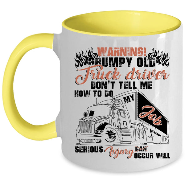 Cool Grandpas Coffee Mug, Grumpy Old Truck Driver Accent Mug