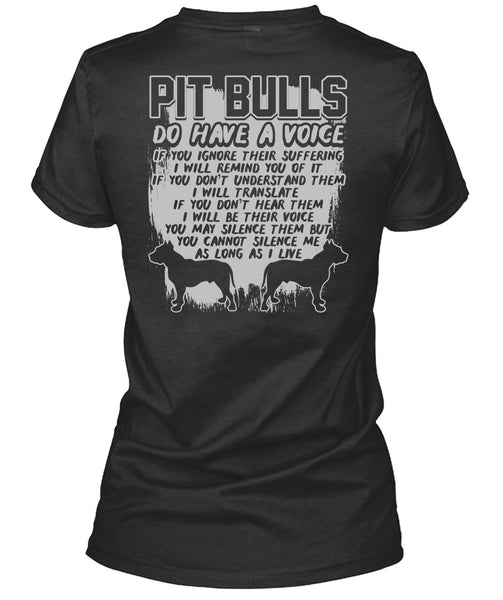 Pit Bulls Do Have A Voice T Shirt, I Will Translate T Shirt