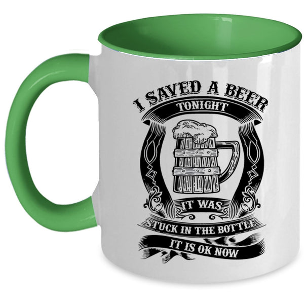 Funny Drinking Beer Coffee Mug, I Saved A Beer Tonight Accent Mug