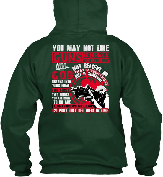 You May Not Like Guns T Shirt, Being A Veteran T Shirt