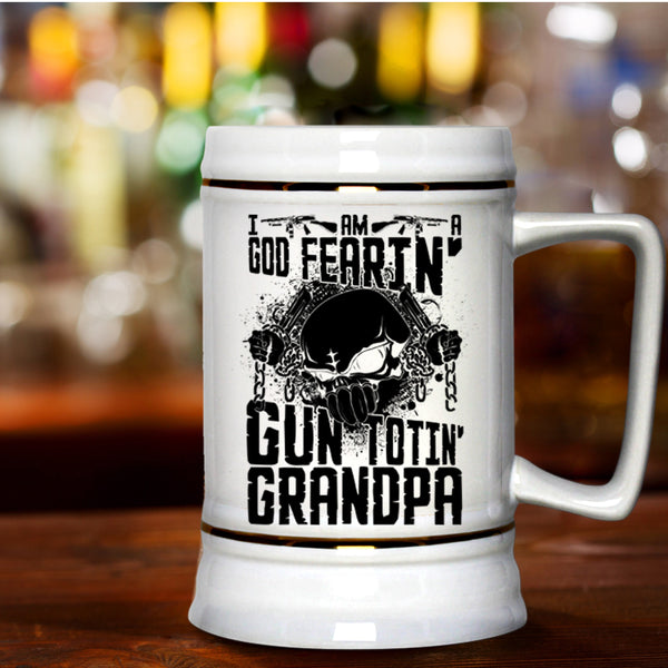 Cool Grandpa Beer Stein 22oz, I Am A God Fearing Gun Toting Grandpa Beer Mug