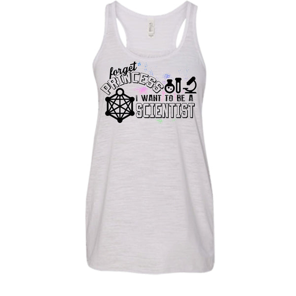 Forget Princess T Shirt, Coolest Scientist Tank Top