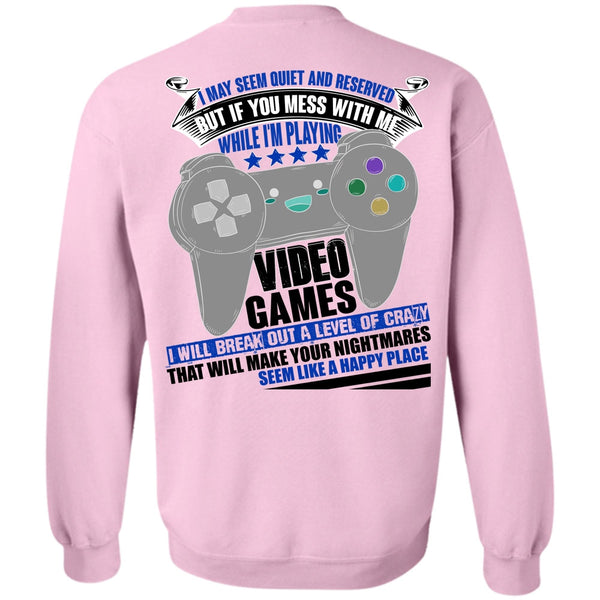 I Love Gaming T Shirt, I'm Playing Video Games Sweatshirt