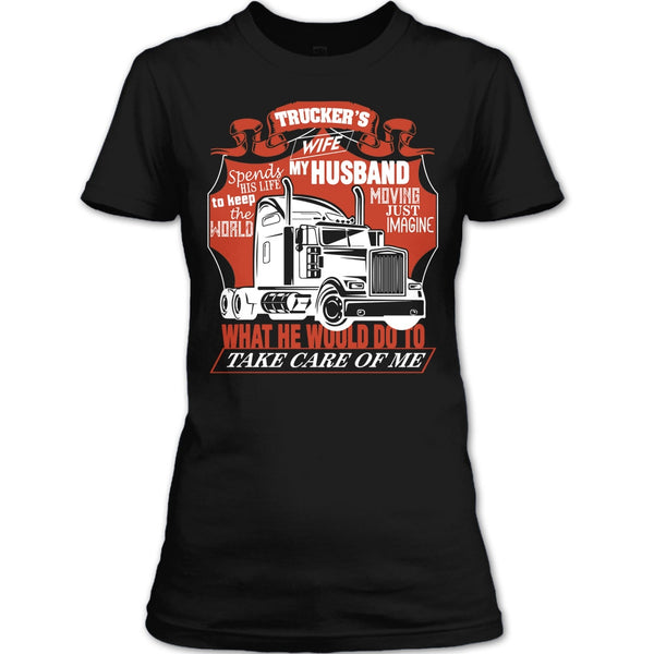 Trucker's Wife T Shirt, Trucker My Husband T Shirt