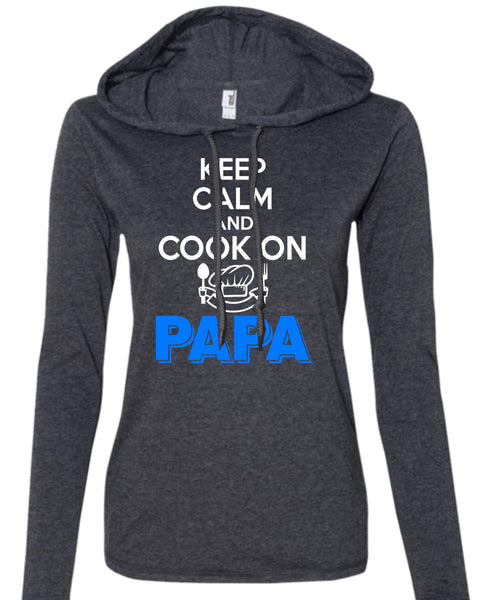 Keep Calm And Cook On Papa T Shirt, Father's Day T Shirt (Anvil Ladies Ringspun Hooded)