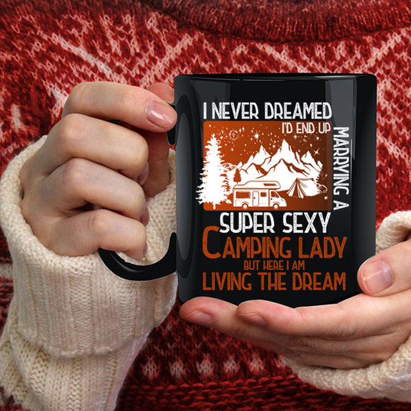 I'd End Up Marrying A Camping Lady Coffee Mug, I Love Camping Lady Coffee Cup