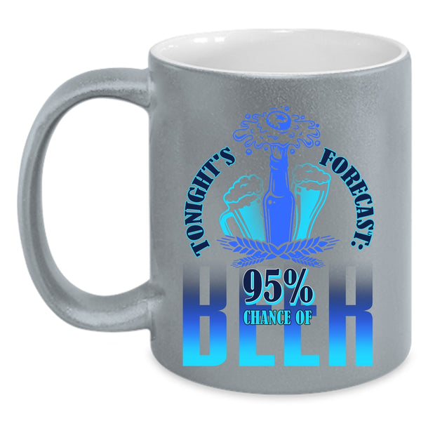 95% Chance Of Beer Coffee Mug, Tonight's Forecast Accent Mug