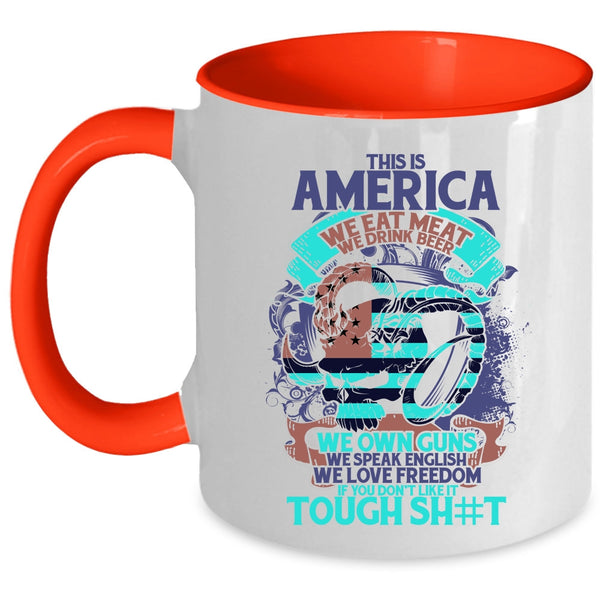 We Drink Beer We Own Guns Coffee Mug, This Is American We Eat meat Accent Mug