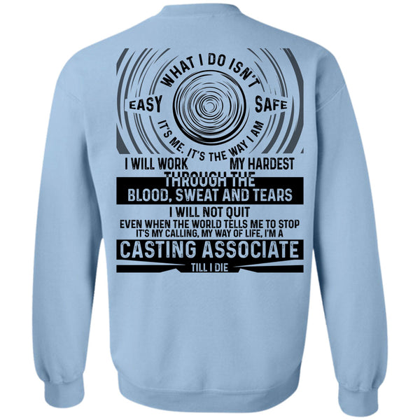 Being A Casting Associate T Shirt, I'm A Casting Associate Till I Die Sweatshirt
