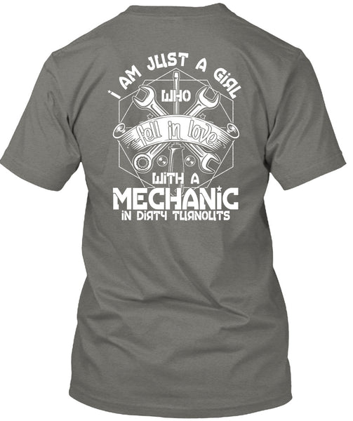 I Am Just A Girl T Shirt, Fell In Love With A Mechanic T Shirt