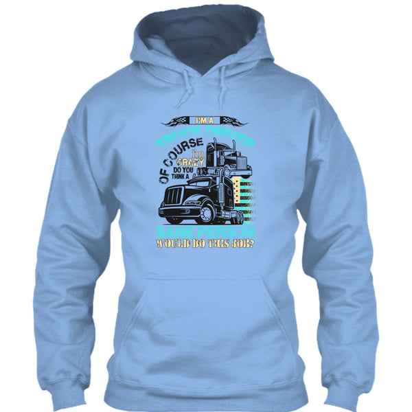 I'm A Truck Driver T Shirt, Coolest Truck Driver T Shirt