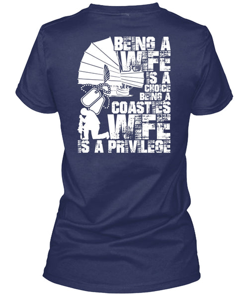 Being A Wife T Shirt, Coasties Wife T Shirt