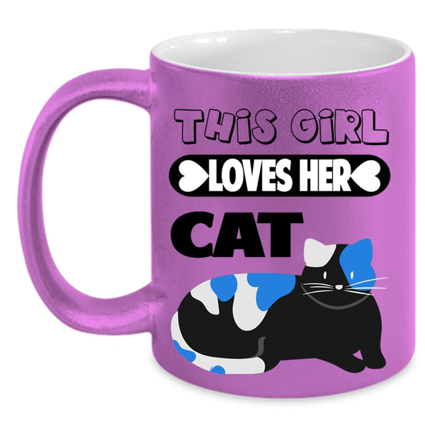 Cute Cat Lovers Coffee Mug, This Girl Loves Her Cat Accent Mug