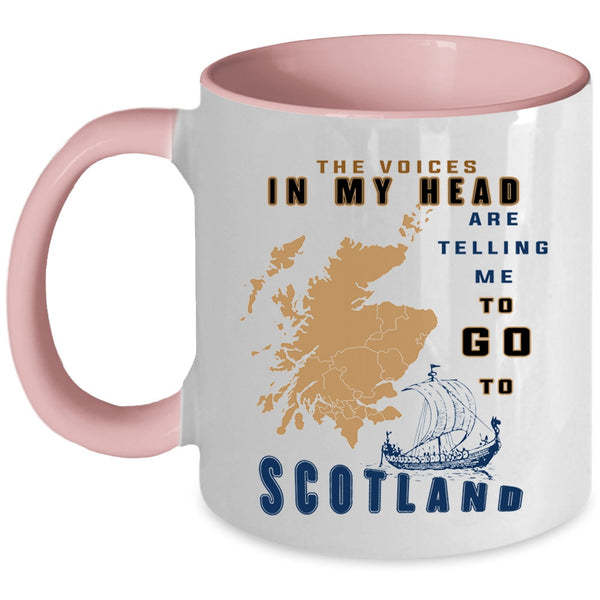 Travelling Coffee Mug, In My Head Are Telling Me To Go To Scotland Accent Mug