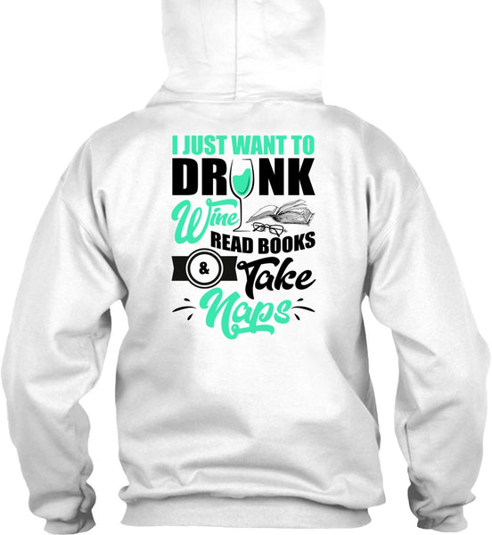 I Just Want To Drink Wine T Shirt, I Love Wine T Shirt