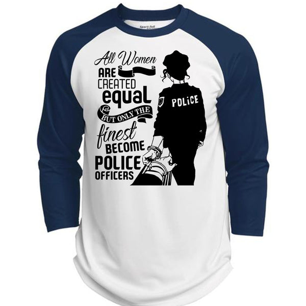 All Women Are Created Equal T Shirt, I Love Police T Shirt, Awesome T-Shirts  (Polyester Game Baseball Jersey)