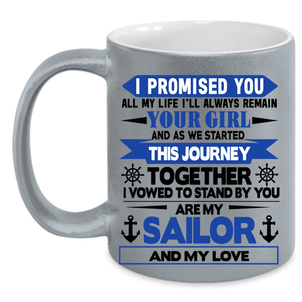Cool Gift For Sailor Coffee Mug, My Sailor And My Love Accent Mug