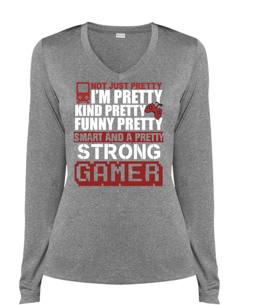 Pretty Strong Gamer T Shirt, Being A Gamer T Shirt, Cool Shirt (Ladies LS Heather V-Neck)