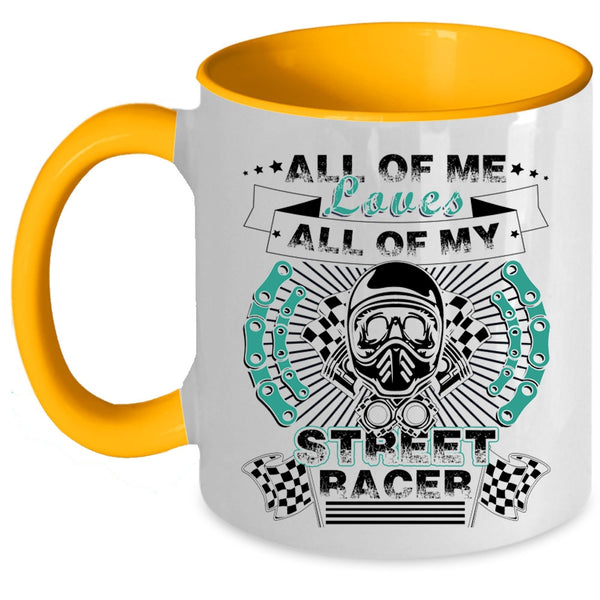All Of My Street Racer Coffee Mug, All Of Me Loves Accent Mug