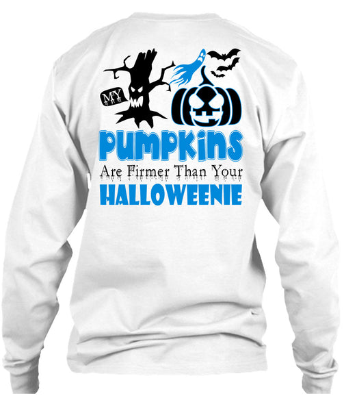 My Pumpkins Are Firmer Than Your Halloween T Shirt, Wait For Halloween T Shirt