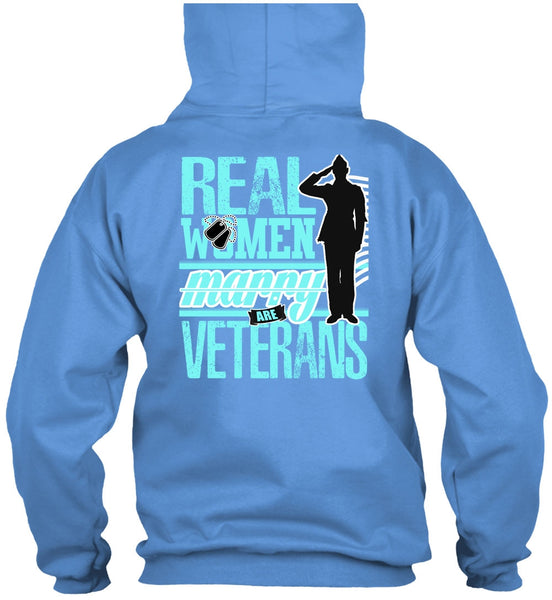 Real Women Marry Are Veterans T Shirt, I Love Veteran T Shirt