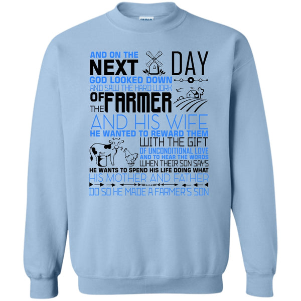 I'm A Farmer's Son T Shirt, The Hard Work Of The Farmer Sweatshirt