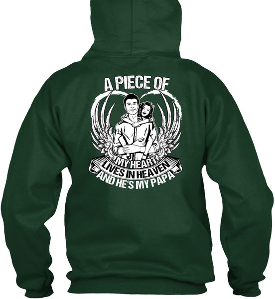 He's My Papa T Shirt, A Piece Of My Heart T Shirt