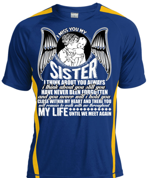 I Miss You My Sister T Shirt, Being A Sister T Shirt, Cool Shirt