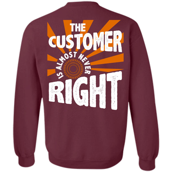 Being A Customer T Shirt, I Love Customer Sweatshirt