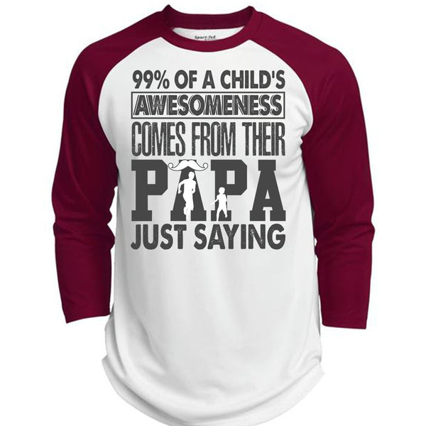Their Papa Just Saying T Shirt, I Love Dad T Shirt, Awesome T-Shirts  (Polyester Game Baseball Jersey)