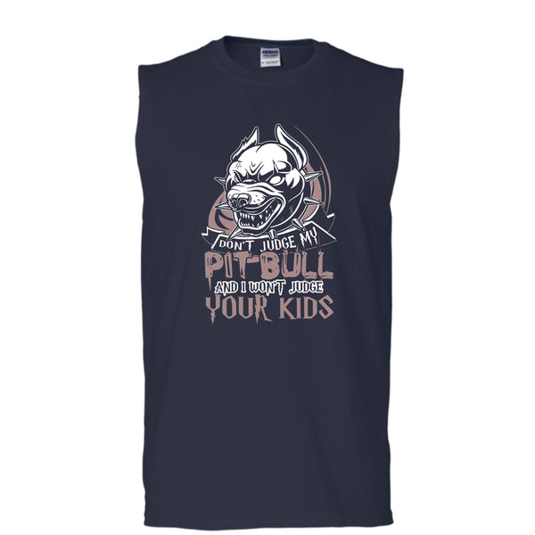 Don't Judge My Pit Bull T Shirt, I Won't Judge Your Kids Tank Top (Men's Cotton Sleeveless)