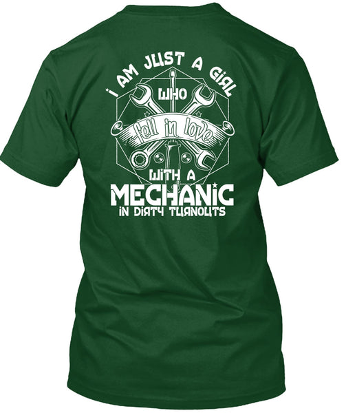 I Am Just A Girl T Shirt, Fell In Love With A Mechanic T Shirt