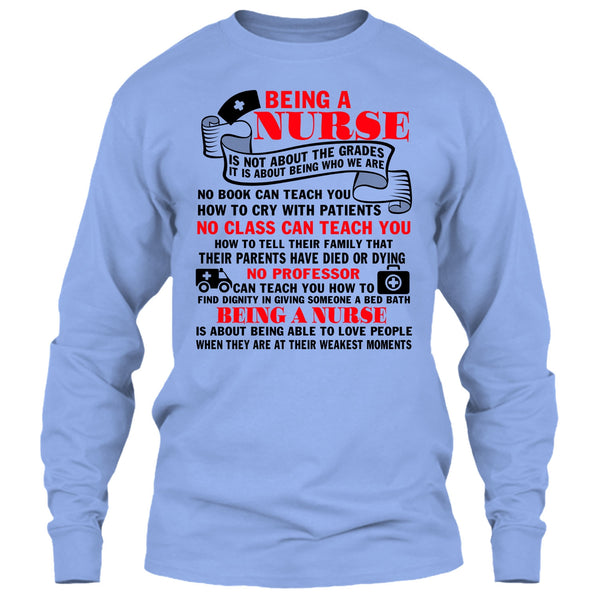 Being A Nurse T Shirt, Gift For Nurse T Shirt