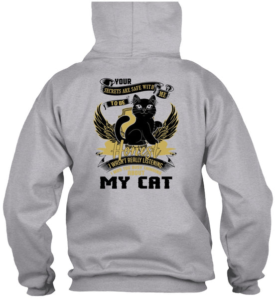 I Was Too Busy Thinking About My Cat T Shirt, I Love My Cat T Shirt