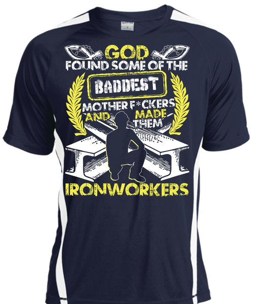 Made Them Ironworkers T Shirt, Baddest Mother T Shirt, Cool Shirt