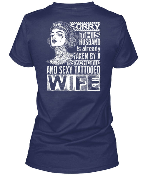 Psychotic And Tattooed Wife T Shirt, Being A Wife T Shirt