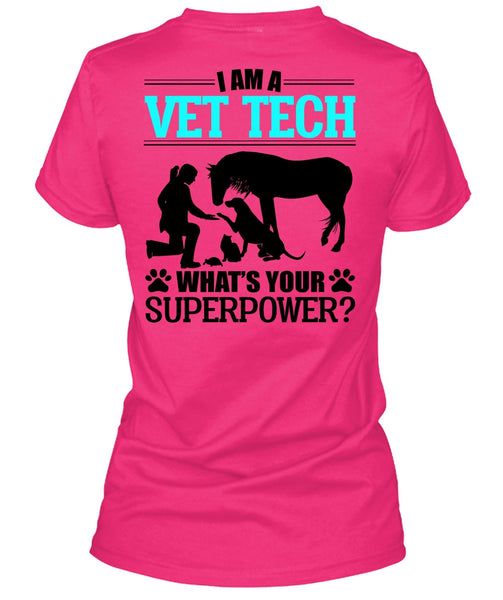 I Am A Vet Tech T Shirt, I Love My Dog T Shirt