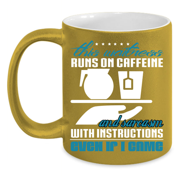This Waitress Runs On Caffeine Coffee Mug, Funny Waitress Coffee Cup
