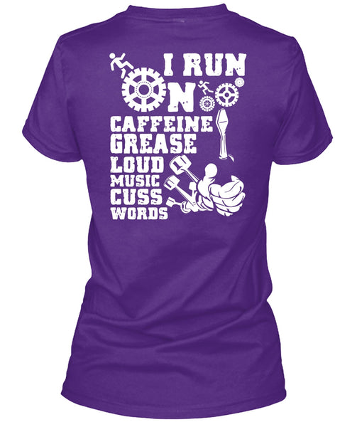 I Run On Caffeine T Shirt, Being A Mechanic T Shirt