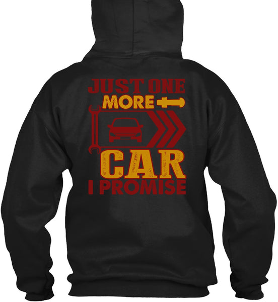 Just One More Car T Shirt, Being A Mechanic T Shirt