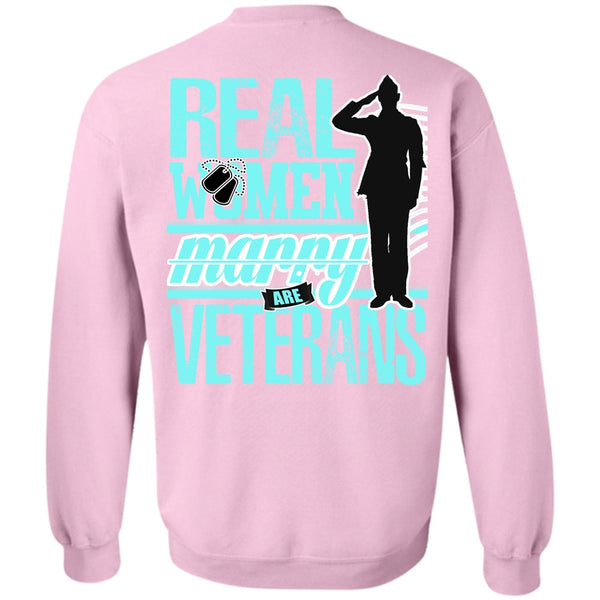 I Love Veteran T Shirt, Real Women Marry Are Veterans Sweatshirt