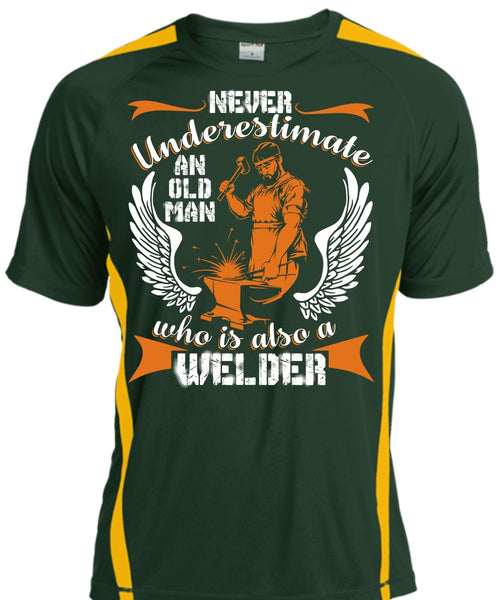 Old Man Who Is Also A Welder T Shirt, Being A Welder T Shirt, Cool Shirt