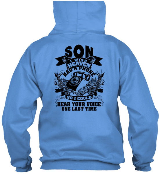 Son I Wish Heaven Had A Phone T Shirt, I Love Son T Shirt