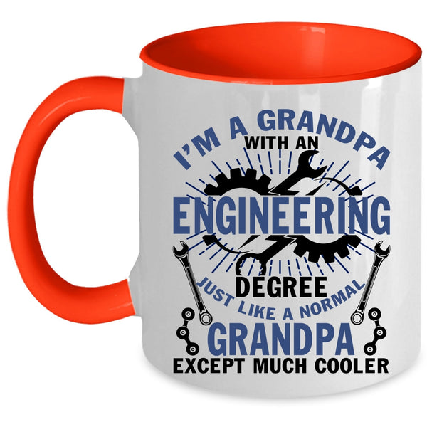 Funny Coffee Mug, I'm A Grandpa With An Engineering Degree Accent Mug