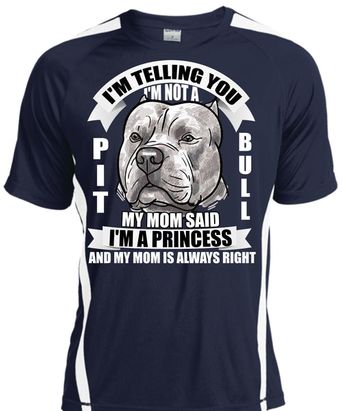 I'm Not A Pit Bull T Shirt, I'm A Princess T Shirt, Cool Shirt