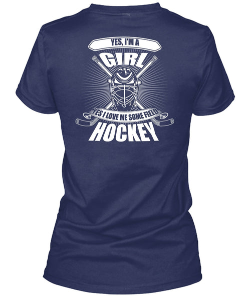 I'm A Girl T Shirt, I Love Me Some Field Hockey T Shirt