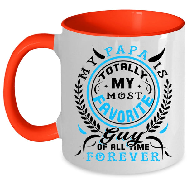 I Love My Papa Coffee Mug, My Papa Is My Most Favorite Guy Accent Mug